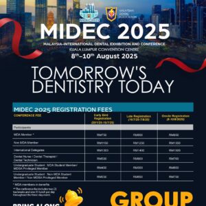 GROUP REGISTRATION FEE FOR MALAYSIA INTERNATIONAL DENTAL EXHIBITION AND CONFERENCE 2025 (8th - 19th August 2025) BOOK YOUR SEAT TODAY!